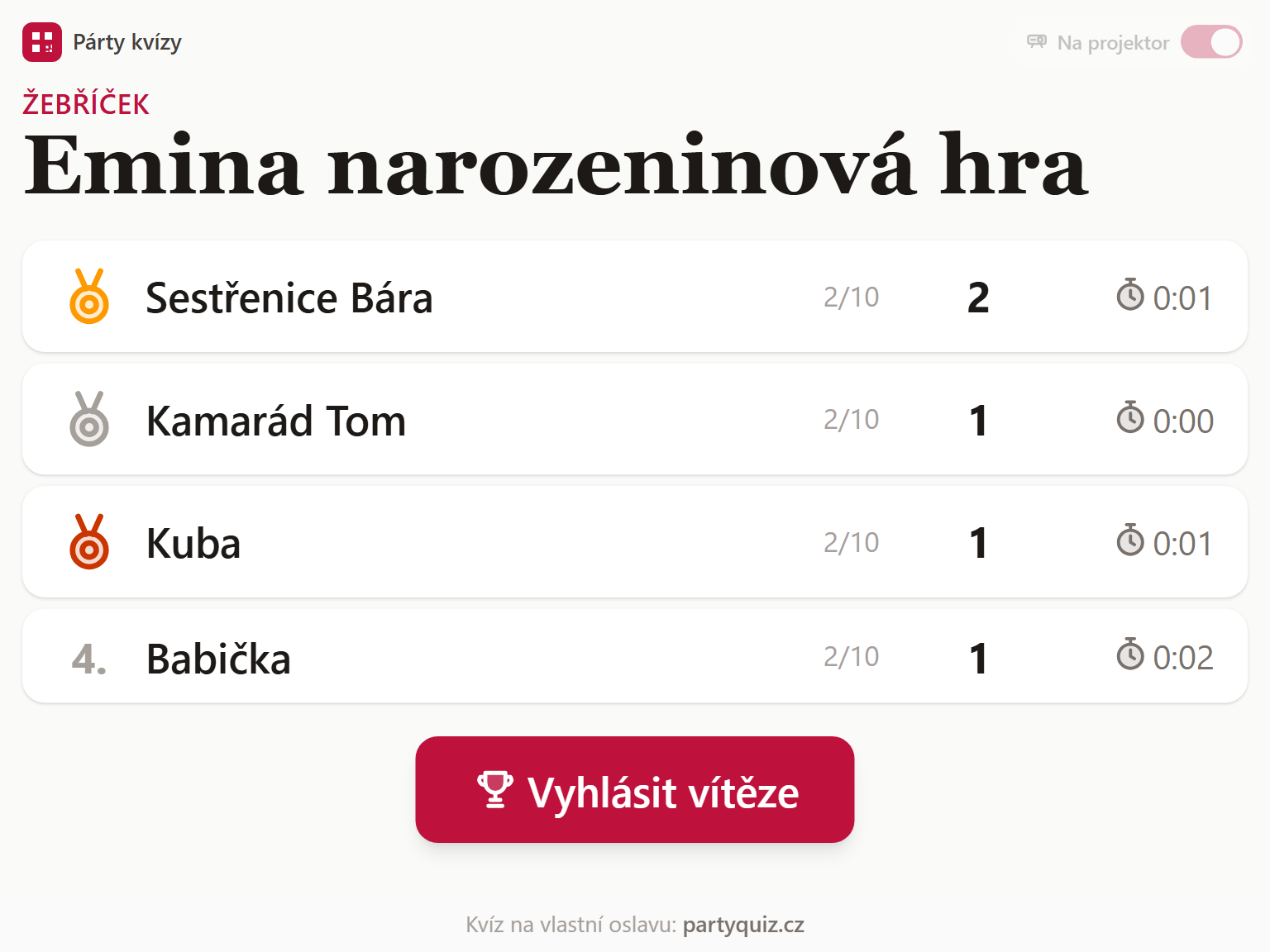 Na společné obrazovce, třeba na projektoru